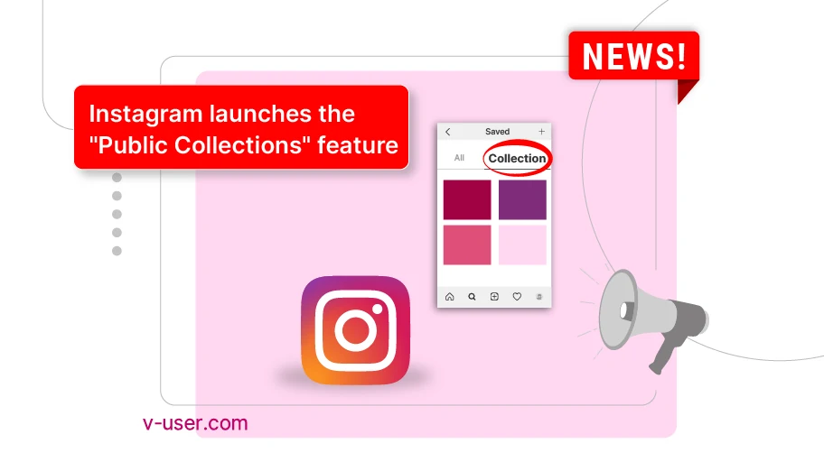 Instagram launches the Public Collections feature. - Is Banner