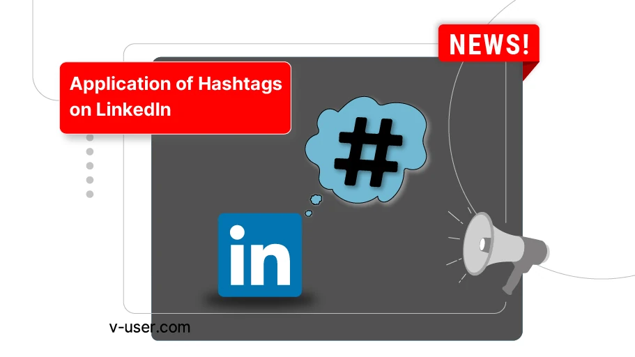 Application of Hashtags on LinkedIn - Is Banner