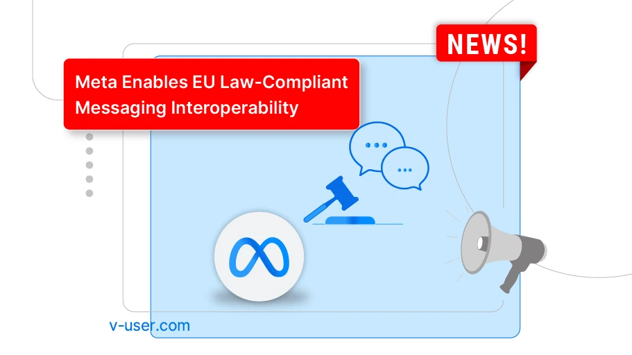 Meta to Implement Messaging Interoperability to Comply with EU Laws - Is Banner