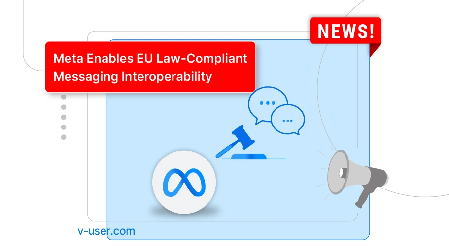 Meta to Implement Messaging Interoperability to Comply with EU Laws