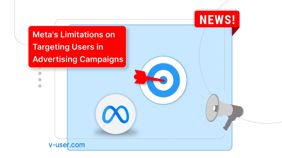 Meta's Limitations on Targeting Users in Advertising Campaigns - Is Banner