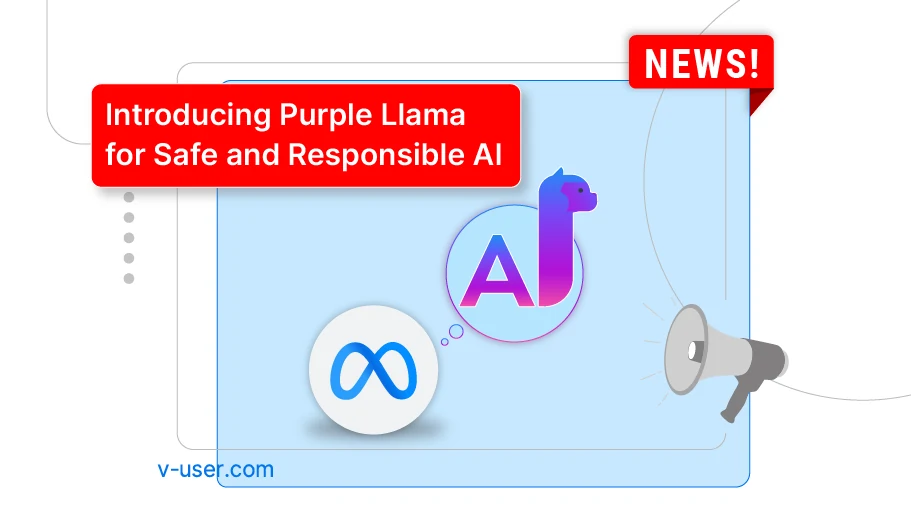 Introduction of Purple Llama for Safe and Responsible AI Development - Is Banner
