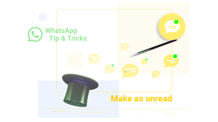 How to Unread Messages in WhatsApp - Is Banner