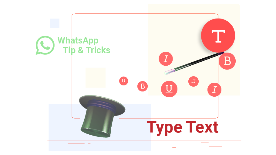 How To Write In Bold, Italics And Strikethrough In WhatsApp